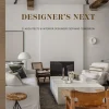 Designer's Next: 22 Architects & Interior Designers Defining Tomorrow