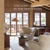 Exclusive Living in the Mountains