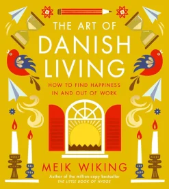 The Art of Danish Living
