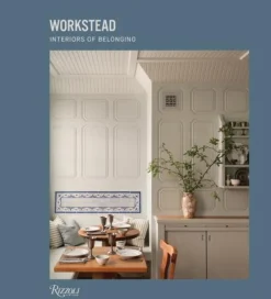 Workstead: Interiors of Belonging